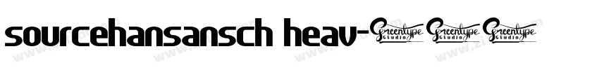 sourcehansansch heav字体转换